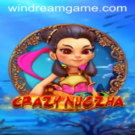 Exploring the Thrilling World of CrazyNuoZha: A Fusion of Fantasy and Strategy Enhanced by WinDream